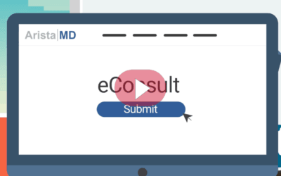 VIDEO: How eConsults work: Access to specialty care with the AristaMD eConsult platform