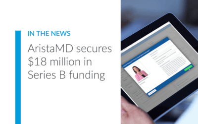eConsult solution company AristaMD secures $18 million in Series B funding