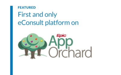 Access eConsults on Epic — AristaMD now available through the Epic App Orchard marketplace