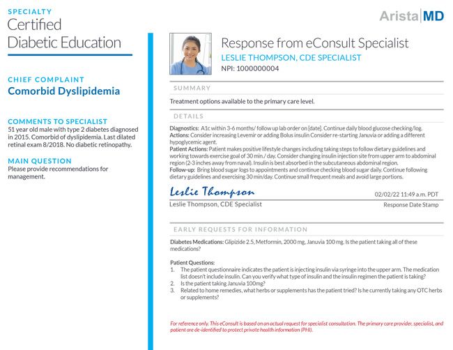 Diabetes telehealth provides resources to help patients understand and manage diabetes, change behaviors that are detrimental to the management of their condition, and define treatment goals. They also help PCPs educate and support people affected by diabetes by including resources in the eConsult response. Certified Diabetes Educators have additional training in the prevention of diabetes, prediabetes, and diabetes management.