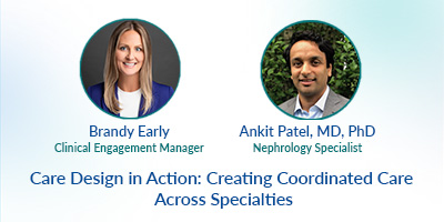Care Design in Action: Creating Coordinated Care Across Specialties