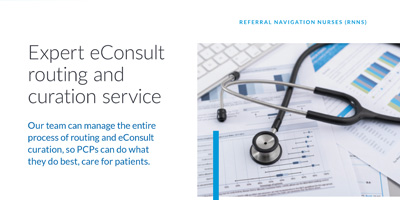 Expert Referral Specialist Team Curates and Routes eConsults