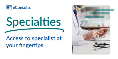 A Telehealth Specialist Panel with 70+ Specialties & Sub-Specialties Available for eConsult