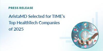 AristaMD Selected for TIME’s Top HealthTech Companies of 2025