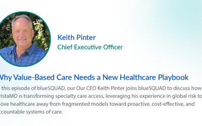 Why Value-Based Care Needs a New Healthcare Playbook